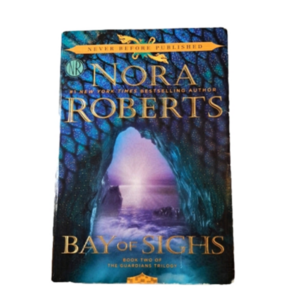 Nora Roberts book "Bay of Sighs" soft cover  312 pages fantasy novel summer read